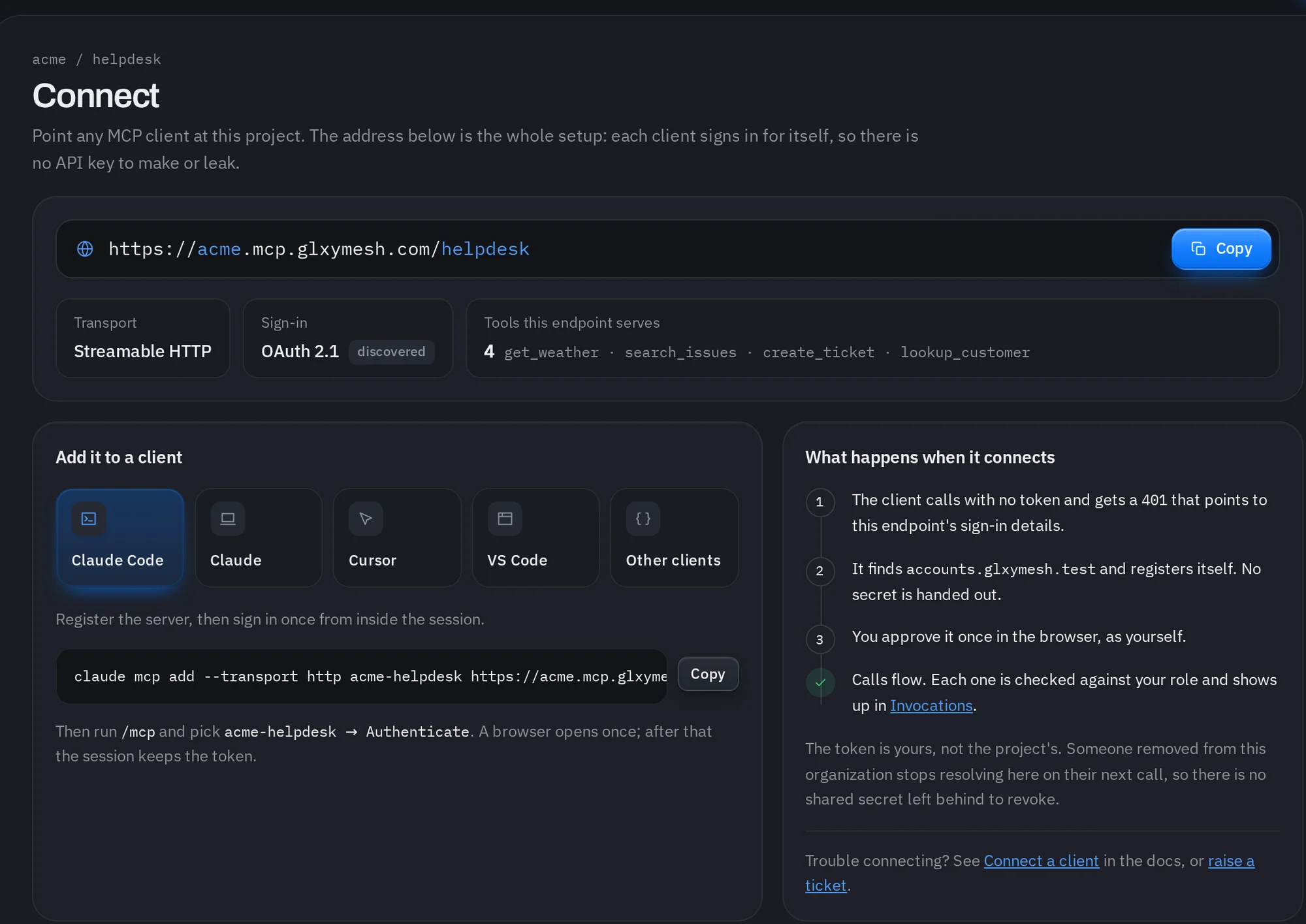 The console's Connect page: the endpoint address with a copy button, Streamable HTTP and OAuth 2.1, the tools it serves, a client picker with the Claude Code command, and what happens when a client connects.